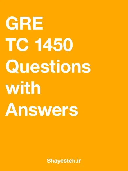 GRE TC 1450 Questions with Answers